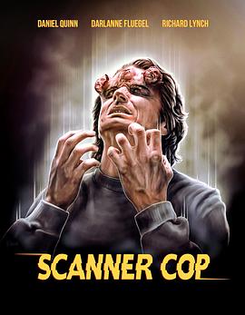 加藤视频《超能特警 Scanner Cop》免费在线观看