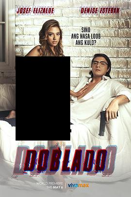 加勒比片网《多布拉多 Doblado》免费在线观看